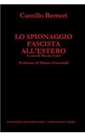Lo Spionaggio Fascista All'estero