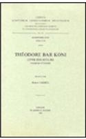 Theodore Bar Koni. Livre Des Scolies. Syr. 194