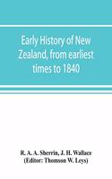 Early history of New Zealand, from earliest times to 1840