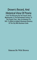 Drown'S Record, And Historical View Of Peoria