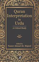 Quran Interpretation in Urdu: A Critical Study