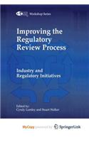 Improving the Regulatory Review Process