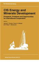 Cis Energy and Minerals Development