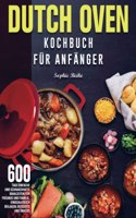 Dutch Oven Kochbuch Fur Anfanger