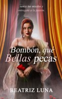 Bombón, qué bellas pecas