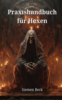 Praxishandbuch fur Hexen