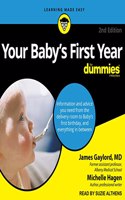 Your Baby's First Year for Dummies: (For Dummies)