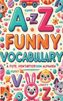 A-Z Funny Vocabulary