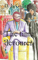 The time devourer