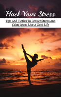 Hack Your Stress