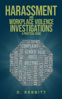 Harassment and Workplace Violence Investigations