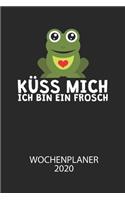 Küss mich ich bin ein Frosch - Wochenplaner 2020