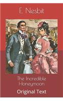 The Incredible Honeymoon: Original Text