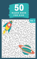 50 Mazes Book for Kids Vol. 1