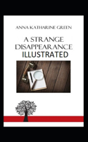 A Strange Disappearance Illustrated