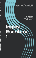 Inglés Escritura 1