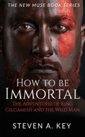 How to Be Immortal