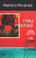 Hay noches