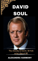 David soul: The Starsky & Hutch, ' British actor dies at 80