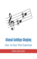 Atonal Solfège Singing: One- to Four-Part Exercises