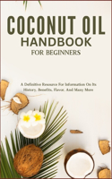 Coconut Oil Handbook for Beginners