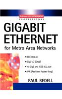 Gigabit Ethernet for Metro Area Networks