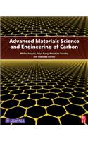 Advanced Materials Science and Engineering of Carbon