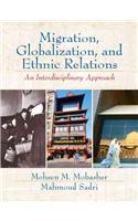 Migration, Globalization and Ethnic Relations: An Interdisciplinary Approach