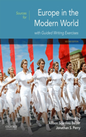 Sources for Europe in the Modern World with Guided Writing Exercises