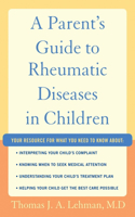 Parent's Guide to Rheumatic Diseases in Children