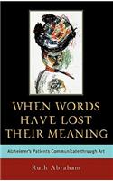 When Words Have Lost Their Meaning