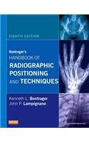 Bontrager's Handbook of Radiographic Positioning and Techniques