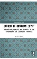 Sufism in Ottoman Egypt