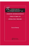 Smooth Homogeneous Structures in Operator Theory: (Monographs and Surveys in Pure and Applied Mathematics)