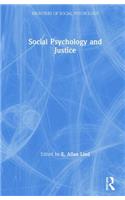 Social Psychology and Justice