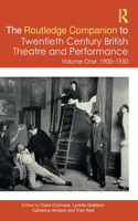 Routledge Companion to Twentieth Century British Theatre and Performance