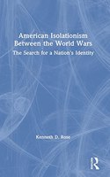 American Isolationism Between the World Wars