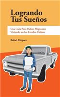 Logrando Tus Sueños