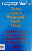 Language stories: Teaching language to developmentally disabled children