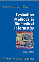 Evaluation Methods in Biomedical Informatics