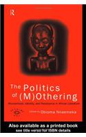 The Politics of (M)Othering
