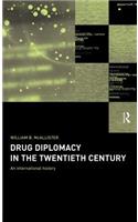 Drug Diplomacy in the Twentieth Century