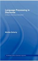 Language Processing in Discourse: A Key to Felicitous Translation