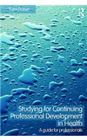 Studying for Continuing Professional Development in Health