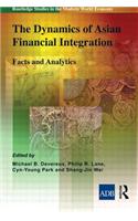 The Dynamics of Asian Financial Integration: Facts and Analytics