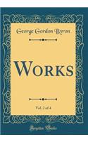 Works, Vol. 2 of 4 (Classic Reprint)