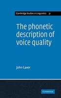 Phonetic Description of Voice Quality