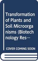 Transformation of Plants and Soil Microorganisms