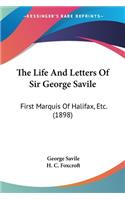 Life And Letters Of Sir George Savile