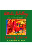Living Colour: a Writer Paints Her World